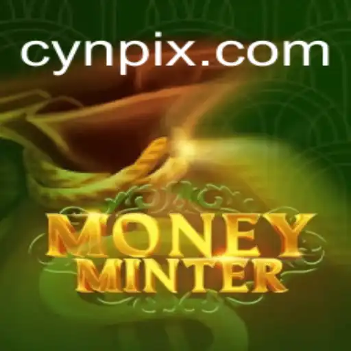 Descubra o Fascinante Mundo de MoneyMinter: O Jogo de Estratégia e Lucro com cyn.bet